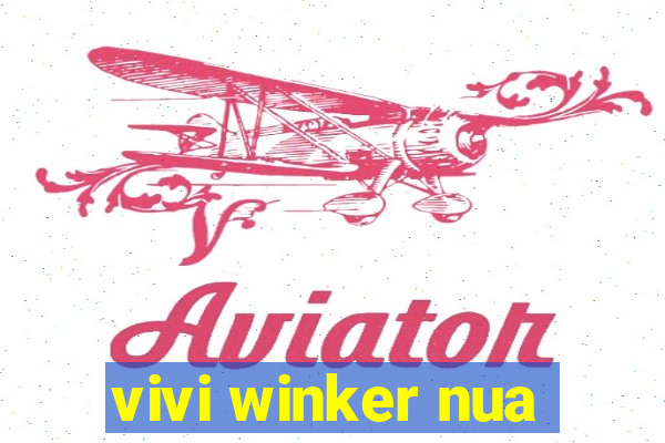 vivi winker nua